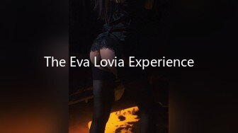 The Eva Lovia Experience